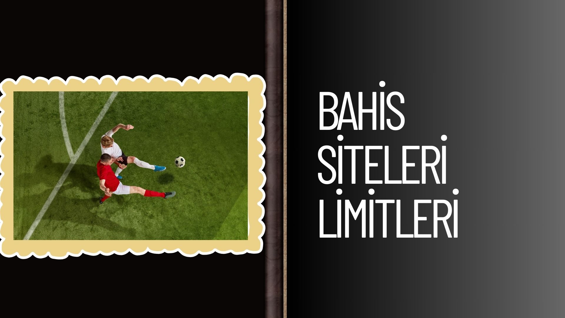 Bahis Siteleri Limitleri